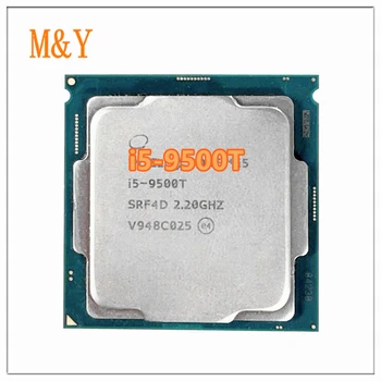 Ядро для I5-9500T i5 9500T 2,2 ГГц шестиядерный шестипоточный процессор 35 Вт 9 М Оригинальный аутентичный процессор i5 9500T