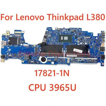 Для ноутбука Lenovo Thinkpad L380 материнская плата 17821-1N с процессором 3965U 100% протестирована, полностью работает